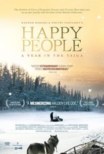 دانلود مستند Happy People: A Year in the Taiga 2010100138-341087334