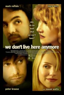 دانلود فیلم We Don’t Live Here Anymore 200495078-582748063