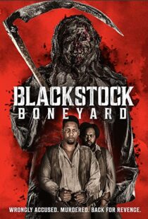 دانلود فیلم Blackstock Boneyard 2021112569-991056620