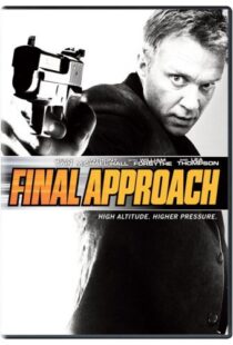 دانلود فیلم Final Approach 200794769-403324359