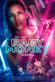 دانلود فیلم Baby Money 202191843-2004277438