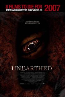 دانلود فیلم Unearthed 200799087-1562217549