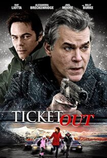 دانلود فیلم Ticket Out 201294004-1420024418