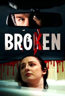 دانلود فیلم Broken 202198383-1354613674