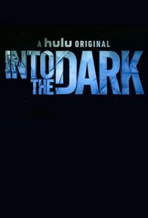 دانلود سریال Into the Dark96361-1150460219