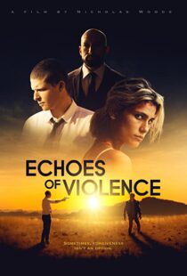 دانلود فیلم Echoes of Violence 202194277-681412422