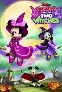 دانلود انیمیشن Mickey’s Tale of Two Witches 202193671-914258646