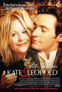 دانلود فیلم Kate & Leopold 200197930-600735053