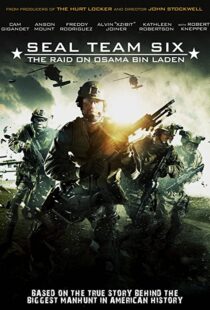 دانلود فیلم Seal Team Six: The Raid on Osama Bin Laden 201293989-1525767136