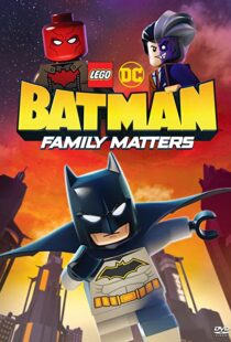 دانلود انیمیشن LEGO DC Batman: Family Matters 201992102-1167192862