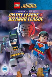 دانلود انیمیشن Lego DC Comics Super Heroes: Justice League vs. Bizarro League 201592089-1548348804