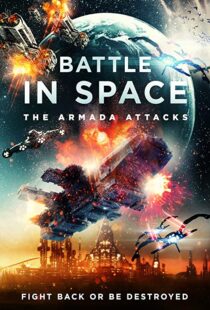 دانلود فیلم Battle in Space: The Armada Attacks 202193124-2003009383