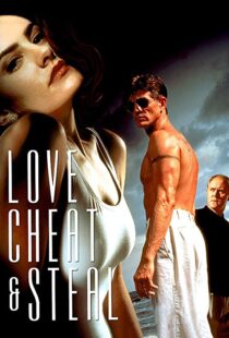 دانلود فیلم Love, Cheat & Steal 199397191-1717368501