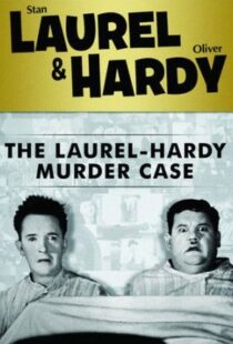 دانلود فیلم The Laurel-Hardy Murder Case 193098808-1744375474