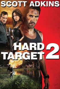 دانلود فیلم Hard Target 2 201694087-1757973586