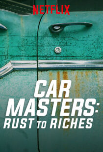 دانلود سریال Car Masters: Rust to Riches98293-858117142