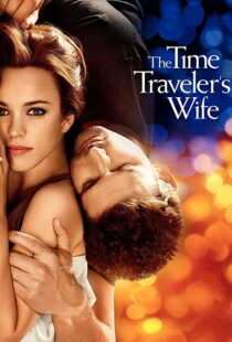 دانلود فیلم The Time Traveler’s Wife 200996208-1212503398