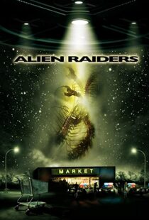 دانلود فیلم Alien Raiders 200894021-526103217