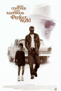 دانلود فیلم A Perfect World 199392105-1977603803