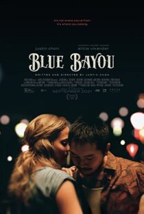 دانلود فیلم Blue Bayou 202192018-1756337350