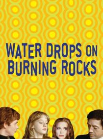 دانلود فیلم Water Drops on Burning Rocks 200096215-1305777517