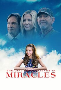 دانلود فیلم The Girl Who Believes in Miracles 202196306-1549781509