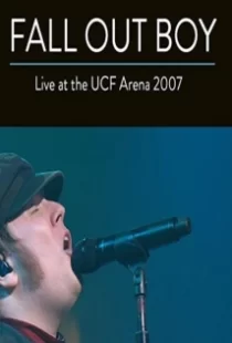 دانلود فیلم Fall Out Boy: Live from UCF Arena 2007104651-1407455104