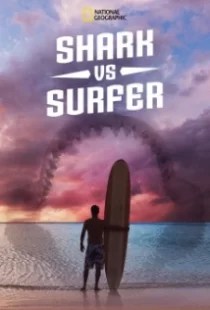 دانلود مستند Shark vs. Surfer 2020103493-495510087