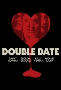 دانلود فیلم Double Date 2017109698-1680369835