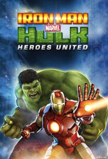 دانلود انیمیشن Iron Man & Hulk: Heroes United 2013108092-2101200640