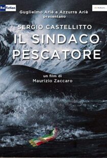 دانلود فیلم Il sindaco pescatore 2016104166-2142735773