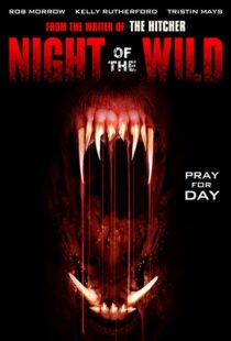 دانلود فیلم Night of the Wild 2015108980-956522504