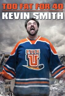 دانلود مستند Kevin Smith: Too Fat for 40! 2010103309-1968531479