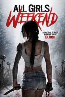 دانلود فیلم All Girls Weekend 2016109428-1586896078