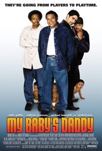 دانلود فیلم My Baby’s Daddy 2004103474-1387086357