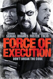 دانلود فیلم Force of Execution 2013110012-1324401468