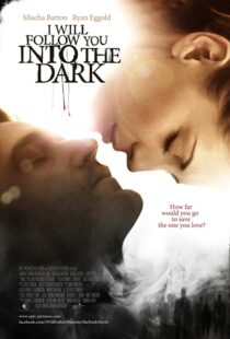 دانلود فیلم I Will Follow You Into the Dark 2012107199-90805689