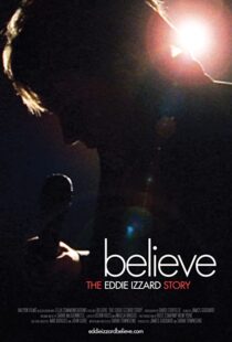 دانلود مستند Believe: The Eddie Izzard Story 2009100725-1938168242