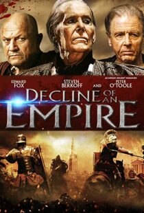 دانلود فیلم Decline of an Empire 2014106525-1328136057