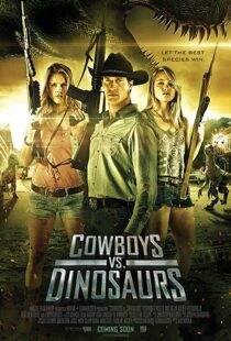 دانلود فیلم Cowboys vs Dinosaurs 2015108370-1702460339