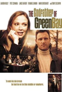 دانلود فیلم The Godfather of Green Bay 2005104277-1107753036