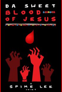 دانلود فیلم Da Sweet Blood of Jesus 2014107913-441707733