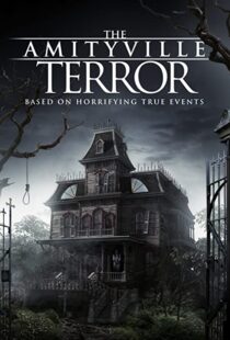 دانلود فیلم The Amityville Terror 2016110308-418224862