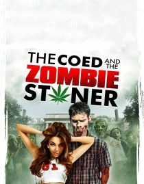 دانلود فیلم The Coed and the Zombie Stoner 2014108162-299112123