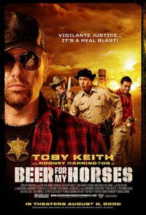 دانلود فیلم Beer for My Horses 2008106412-104901732