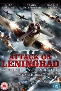 دانلود فیلم Attack on Leningrad 2009105743-1031589969