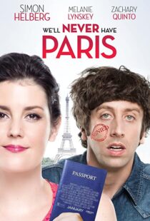 دانلود فیلم We’ll Never Have Paris 2014108019-361322610