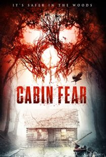 دانلود فیلم Cabin Fear 2015110270-355405297