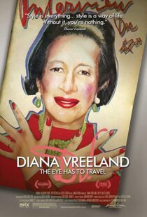 دانلود مستند Diana Vreeland: The Eye Has to Travel 2011107610-2089465703