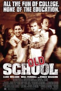 دانلود فیلم Old School 2003102837-155981110